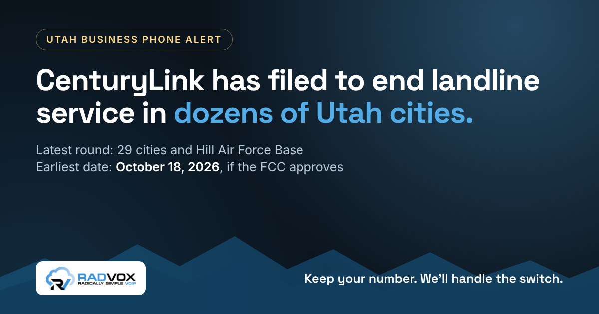 CenturyLink has filed to end landline service in dozens of Utah cities. Latest round: 29 cities and Hill Air Force Base; earliest date October 18, 2026, if the FCC approves.